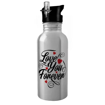 Love you forever, Water bottle Silver with straw, stainless steel 600ml