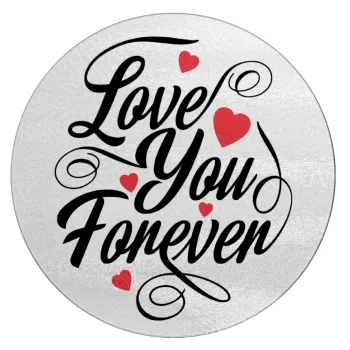 Love you forever, Επιφάνεια κοπής γυάλινη στρογγυλή (30cm)