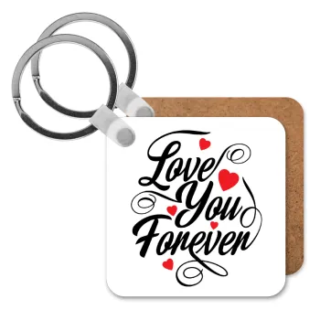 Love you forever, Μπρελόκ Ξύλινο τετράγωνο MDF