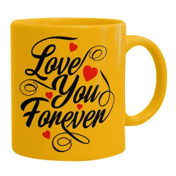 Love you forever, Ceramic coffee mug yellow, 330ml