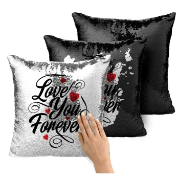 Love you forever, Μαξιλάρι καναπέ Μαγικό Μαύρο με πούλιες 40x40cm περιέχεται το γέμισμα