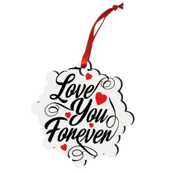 Love you forever, Christmas ornament snowflake wooden 7.5cm