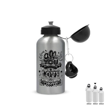 All you need is love, Metallic water jug, Silver, aluminum 500ml