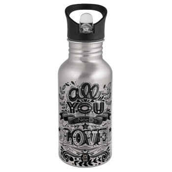 All you need is love, Water bottle Silver with straw, stainless steel 500ml