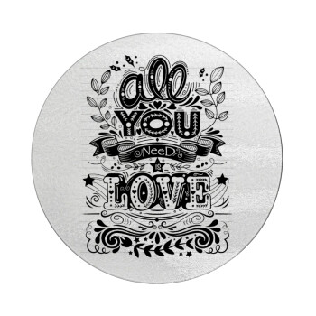 All you need is love, Επιφάνεια κοπής γυάλινη στρογγυλή (30cm)