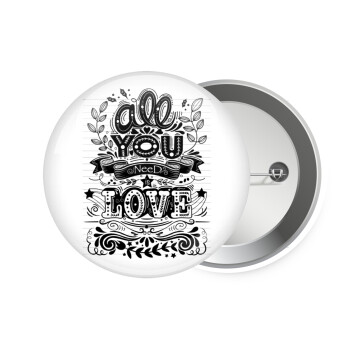 All you need is love, Κονκάρδα παραμάνα 7.5cm