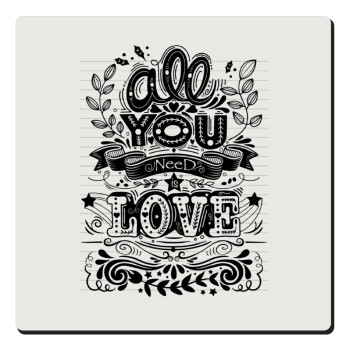 All you need is love, Τετράγωνο μαγνητάκι ξύλινο 6x6cm