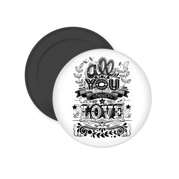 All you need is love, Μαγνητάκι ψυγείου στρογγυλό διάστασης 5cm