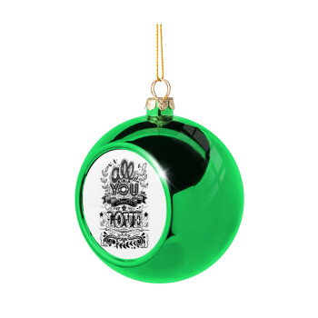 All you need is love, Χριστουγεννιάτικη μπάλα δένδρου Πράσινη 8cm