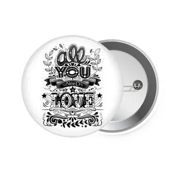 All you need is love, Κονκάρδα παραμάνα 7.5cm