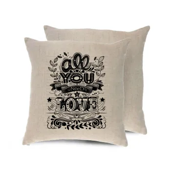 All you need is love, Μαξιλάρι καναπέ ΛΙΝΟ 40x40cm περιέχεται το  γέμισμα