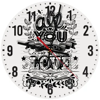 All you need is love, Ρολόι τοίχου ξύλινο (30cm)