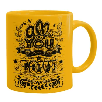 All you need is love, Ceramic coffee mug yellow, 330ml