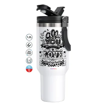 All you need is love, Mega Stainless steel Tumbler with lid, double wall 1,2L