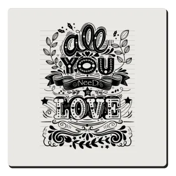All you need is love, Τετράγωνο μαγνητάκι ξύλινο 6x6cm