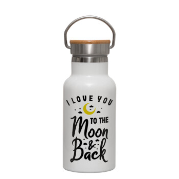 I love you to the moon and back, Metallic thermos (Stainless steel) White with wooden lid (bamboo), double-walled, 350ml