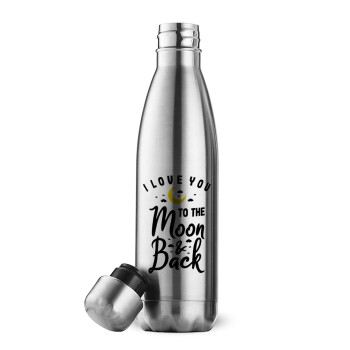 I love you to the moon and back, Inox (Stainless steel) double-walled metal mug, 500ml