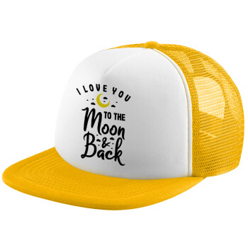 I love you to the moon and back, Καπέλο παιδικό Soft Trucker με Δίχτυ ΚΙΤΡΙΝΟ/ΛΕΥΚΟ (POLYESTER, ΠΑΙΔΙΚΟ, ONE SIZE)