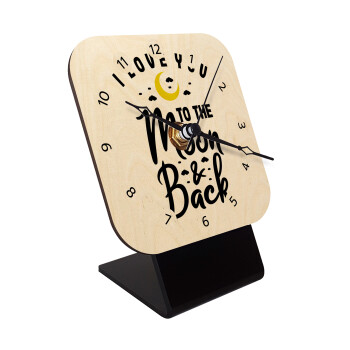 I love you to the moon and back, Quartz Table clock in natural wood (10cm)