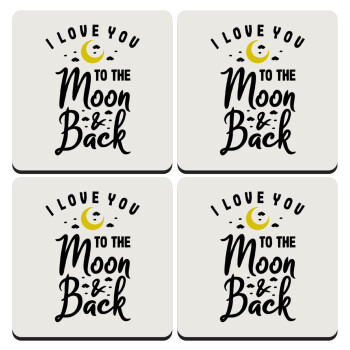 I love you to the moon and back, ΣΕΤ 4 Σουβέρ ξύλινα τετράγωνα (9cm)
