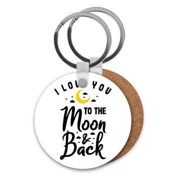 I love you to the moon and back, Μπρελόκ Ξύλινο στρογγυλό MDF Φ5cm