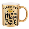 I love you to the moon and back, Κούπα χρυσή καθρέπτης, 330ml