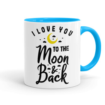I love you to the moon and back, Κούπα χρωματιστή γαλάζια, κεραμική, 330ml