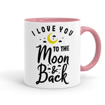 I love you to the moon and back, Κούπα χρωματιστή ροζ, κεραμική, 330ml