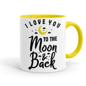 I love you to the moon and back, Κούπα χρωματιστή κίτρινη, κεραμική, 330ml