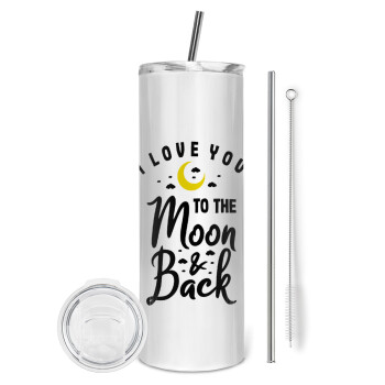 I love you to the moon and back, Tumbler stainless steel 600ml, with metal straw & cleaning brush