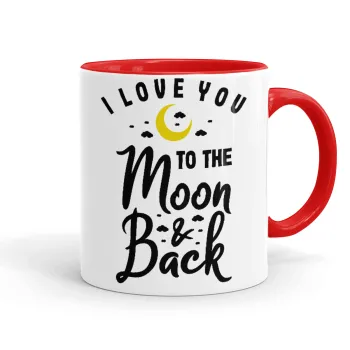 I love you to the moon and back, Mug colored red, ceramic, 330ml