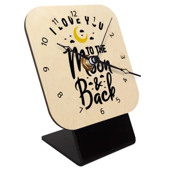 I love you to the moon and back, Quartz Table clock in natural wood (10cm)