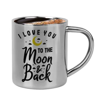 I love you to the moon and back, Double-wall metal cup for espresso (220ml)