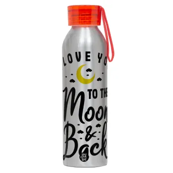 I love you to the moon and back, Αλουμινένιο Αθλητικό Μπουκάλι 650ml – Ασημί με Κόκκινο Καπάκι και Λουράκι Σιλικόνης