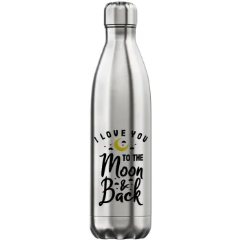 I love you to the moon and back, Inox (Stainless steel) hot metal mug, double wall, 750ml