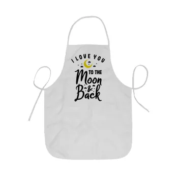 I love you to the moon and back, Ποδιά Σεφ ολόσωμη κοντή  Παιδική (44x62cm)