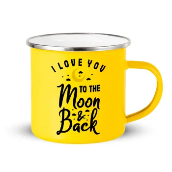 I love you to the moon and back, Yellow Enamel Metallic Cup 360ml