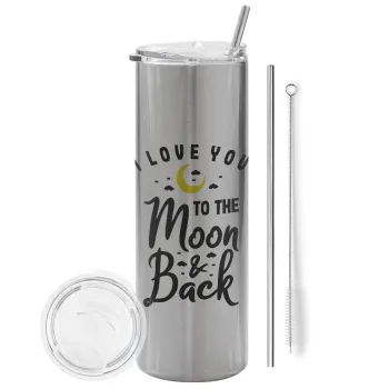 I love you to the moon and back, Tumbler ποτήρι θερμό Ασημένιο από ανοξείδωτο ατσάλι 600ml, με μεταλλικό καλαμάκι & βούρτσα καθαρισμού