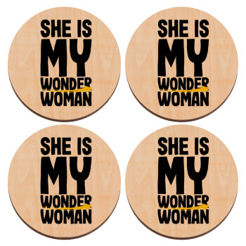 She is my wonder woman, ΣΕΤ x4 Σουβέρ ξύλινα στρογγυλά plywood (9cm)