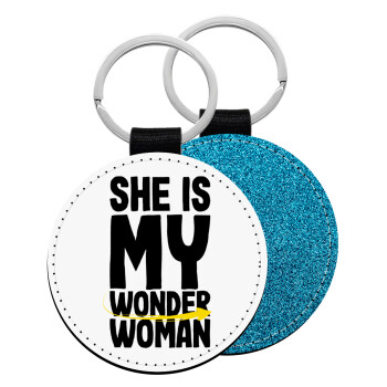 She is my wonder woman, Μπρελόκ Δερματίνη, στρογγυλό ΜΠΛΕ (5cm)