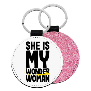 She is my wonder woman, Μπρελόκ Δερματίνη, στρογγυλό ΡΟΖ (5cm)
