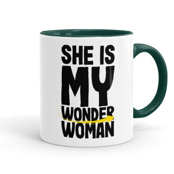 She is my wonder woman, Mug colored green, ceramic, 330ml