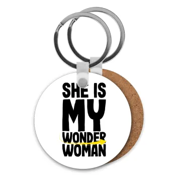 She is my wonder woman, Μπρελόκ Ξύλινο στρογγυλό MDF Φ5cm