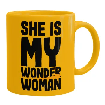 She is my wonder woman, Ceramic coffee mug yellow, 330ml