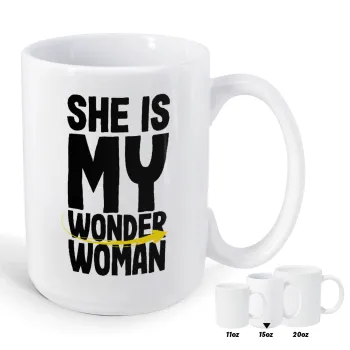 She is my wonder woman, Κούπα Mega, κεραμική, 450ml