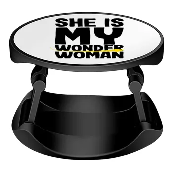 She is my wonder woman, Phone Holders Stand  Stand Βάση Στήριξης Κινητού στο Χέρι
