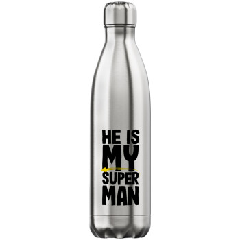 He is my superman, Inox (Stainless steel) hot metal mug, double wall, 750ml