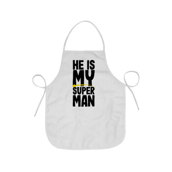 He is my superman, Chef Apron Short Full Length Adult (63x75cm)