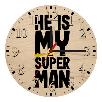 He is my superman, Ρολόι τοίχου ξύλινο plywood (20cm)