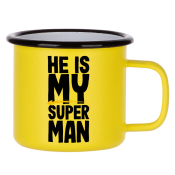 He is my superman, Κούπα Μεταλλική εμαγιέ ΜΑΤ Κίτρινη 360ml